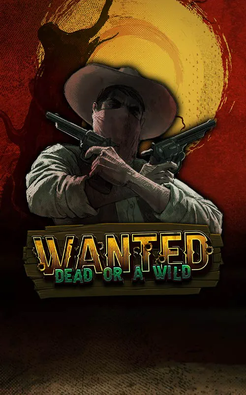 Wanted Dead or a Wild at Prospect Hall Casino